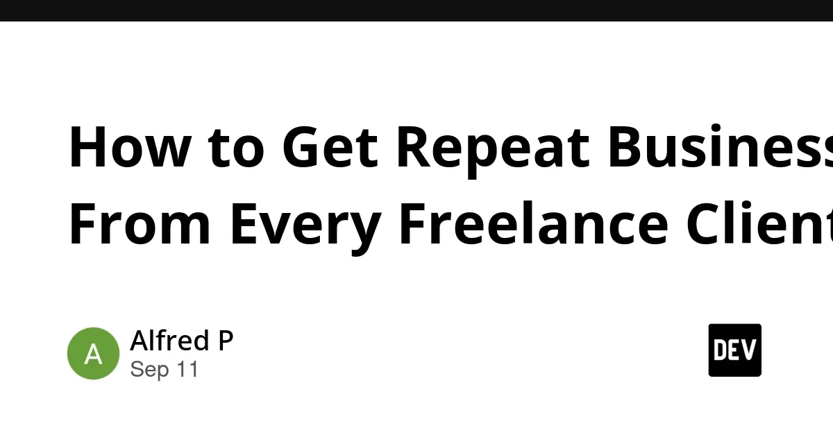 Freelance Client Retention and Upselling