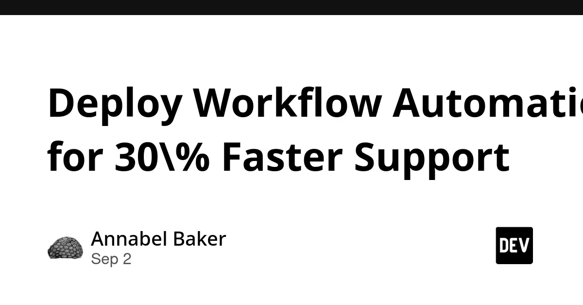 Workflow Automation for Customer Support